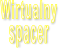 Wirtualny spacer