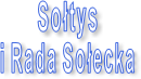 Sołtys i Rada Sołecka