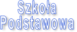 Szkoła  Podstawowa