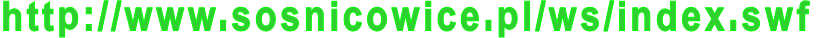 http://www.sosnicowice.pl/ws/index.swf