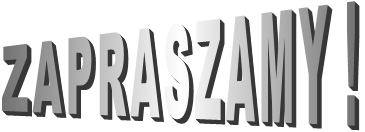 ZAPRASZAMY !